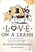 Love on a Leash