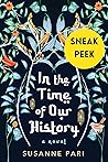 In the Time of Our History: Sneak Peek: A Novel of Riveting and Evocative Fiction
