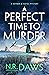 A Perfect Time to Murder (K...