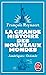 La grande Histoire des nouv...