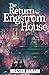 The Return to Engstrom House (Engstrom House #2)