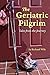 The Geriatric Pilgrim by Richard Wile