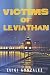 Victims of Leviathan