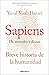 Sapiens. De animales a dioses: Una breve historia de la humanidad