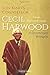 Sun King’s Counsellor, Cecil Harwood: A Documentary Biography