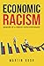 Economic Racism by Martin Kush