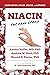 Niacin by Andrew W. Saul