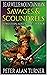 Bear Willis: Mountain Man: Savages And Scoundrels: A Mountain Man Adventure (A Bear Willis: Mountain Man Novel Book 8)