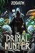 The Primal Hunter 4 (The Primal Hunter)