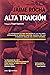 Alta traición by Jaime  Rocha