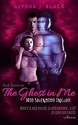 The Ghost in Me: Mio splendido incubo