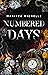 Numbered Days (The Lexenos Saga Book 1) by Maritza Michelle
