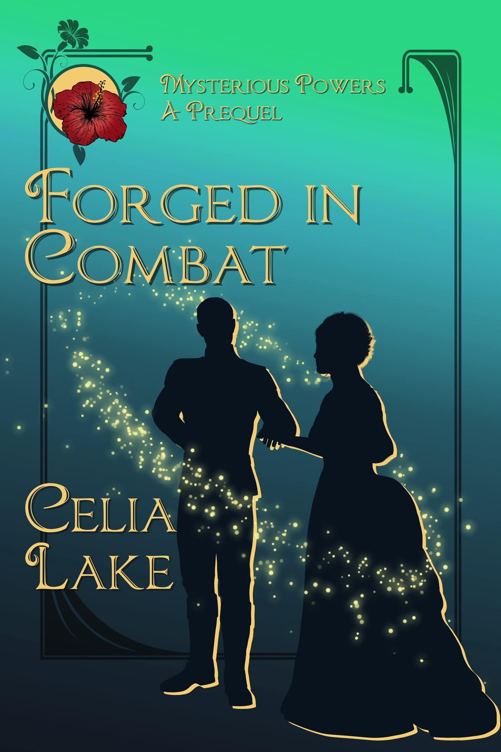 Forged in Combat (Mysterious Powers #0)