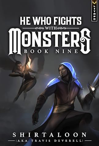 He Who Fights with Monsters 9 by Shirtaloon book cover
