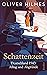 Schattenzeit by Oliver Hilmes
