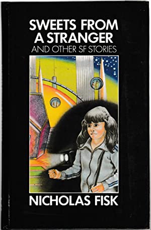 Sweets from a Stranger: And Other SF Stories