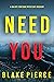 Need You (Daisy Fortune Private Investigator #1)