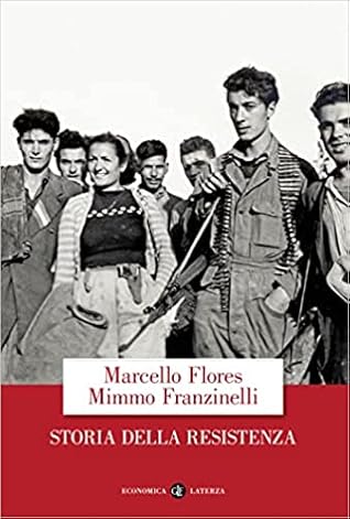 Storia della Resistenza by Marcello Flores