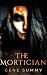 The Mortician by Gene Summy