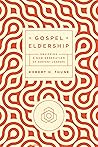 Gospel Eldership:...