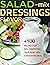 Salad Mix Dressings Flavor by Wendy Dunn