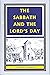 The Sabbath and the Lord's Day