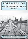 Rope & Rail on Northern Isles