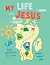 My Life with Jesus: 365 Dev...