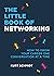 The Little Book of Networki...