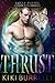 Thrust (Lunar Wolves, #4)