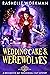 Wedding Cake and Werewolves (Broomstick Bay #2)