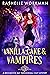 Vanilla Cake and Vampires (Broomstick Bay #3)