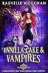 Vanilla Cake and ...