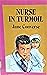 Nurse in Turmoil (Curley Large Print Books)