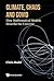 Climate, Chaos and COVID: How Mathematical Models Describe the Universe