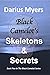 Black Camelot's Skeletons &...