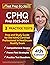 CPHQ Prep 2023 - 2024: 3 Practice Tests and Study Guide for the NAHQ Certified Professional in Healthcare Quality Exam: [4th Edition]