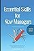 Essential Skills for New Managers