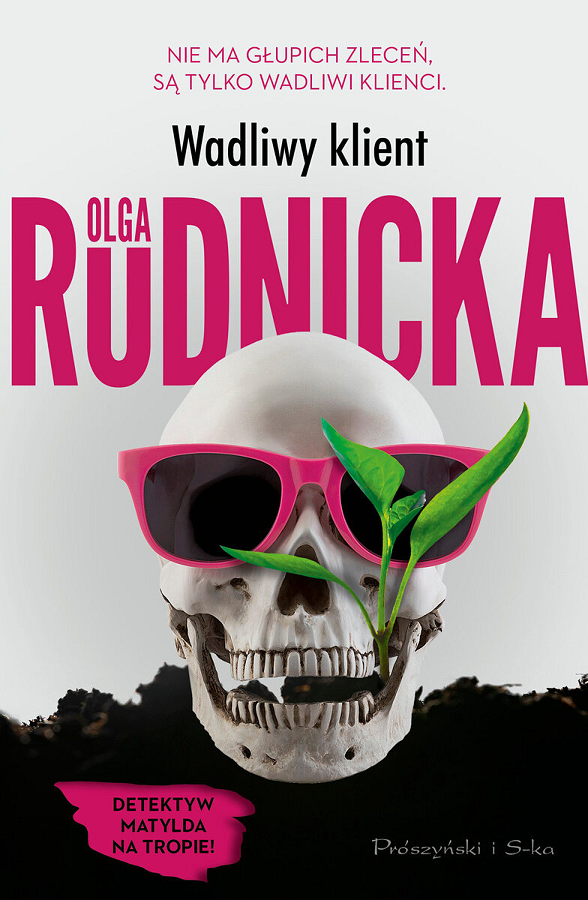 Wadliwy klient (Detektyw Matylda Dominiczak, #6)