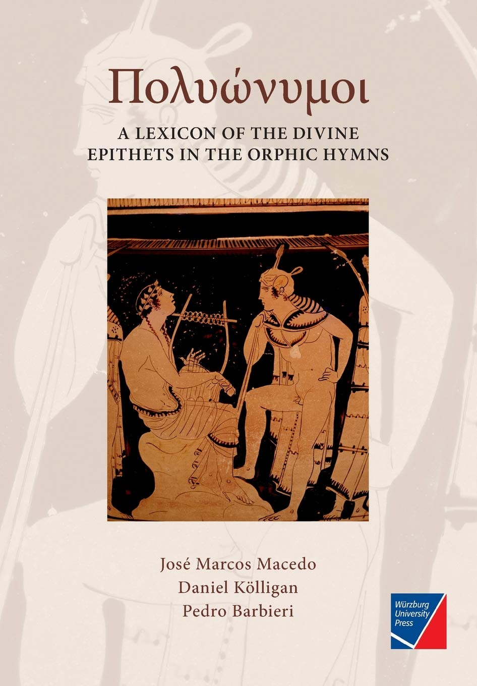 Polyónymoi: A Lexicon of the Divine Epithets in the Orphic Hymns (Paperback)