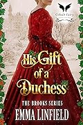 His Gift of a Duchess