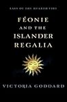Féonie and the Islander Regalia (Lays of the Hearth-Fire, #1.1)