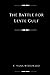 The Battle for Leyte Gulf (Annotated)