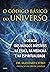 O Código Básico do Universo