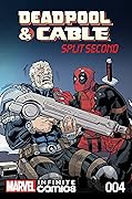 Deadpool & Cable: Split Second Infinite Comic #4