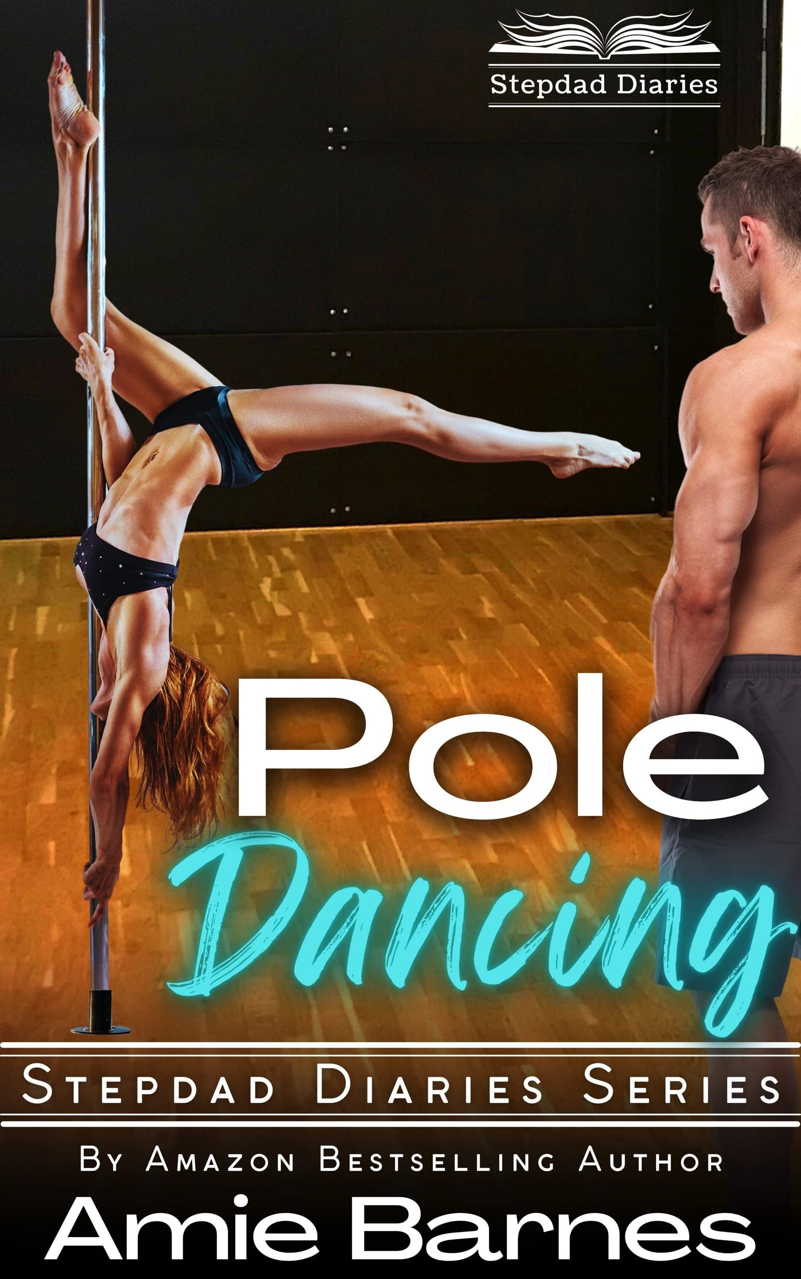 Pole Dancing (Kindle Edition)