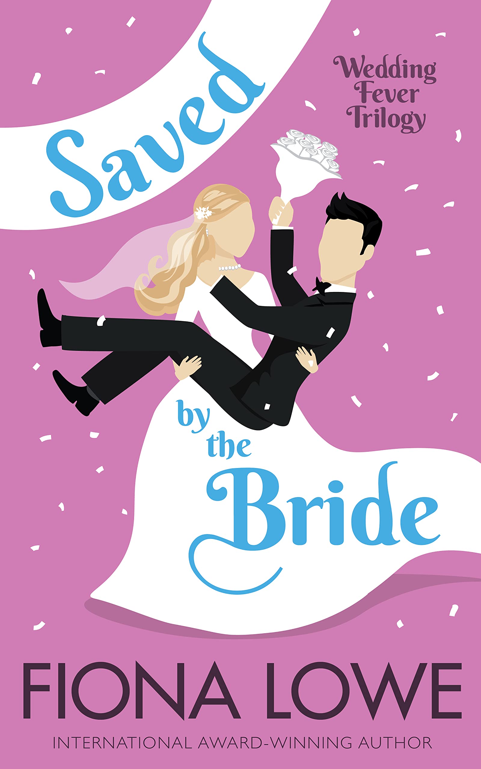 Saved By The Bride (Wedding Fever #1)