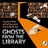 Ghosts From the L...