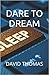 Dare to Dream (The Michael Manners Dream Sequence, #1)