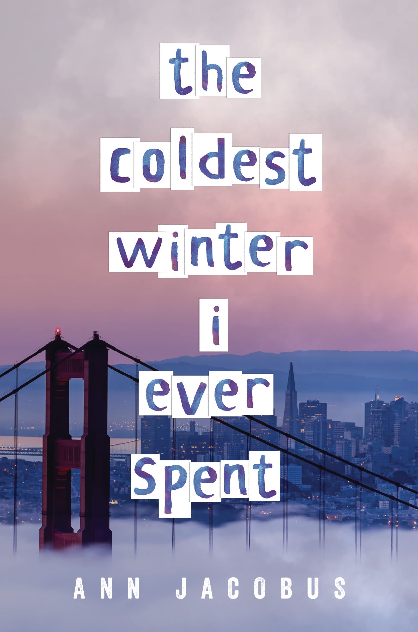 The Coldest Winter I Ever Spent (Hardcover)